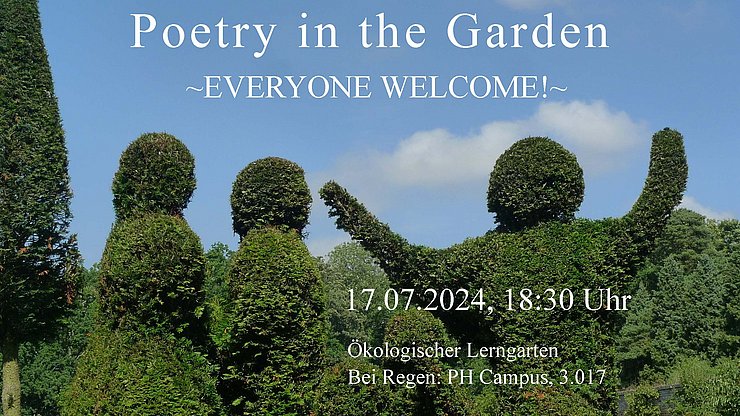 Plakat Poetry in the Garden 2024 Eine grüne Parklandschaft unter blauem Himmel mit vielen Bäumen und Büschen, die im Vordergrund so geschnitten sind, dass sie wie Personen wirken.itten, dass